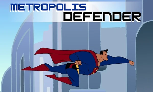 Metropolis Defender